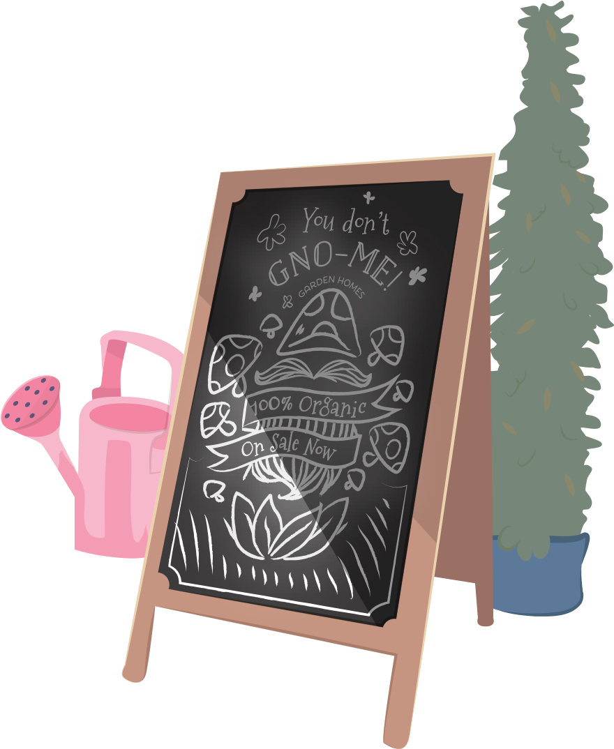 small floral shop sign that showcases mushrooms in a pattern and the line, "You Don't Gno-Me Garden Homes