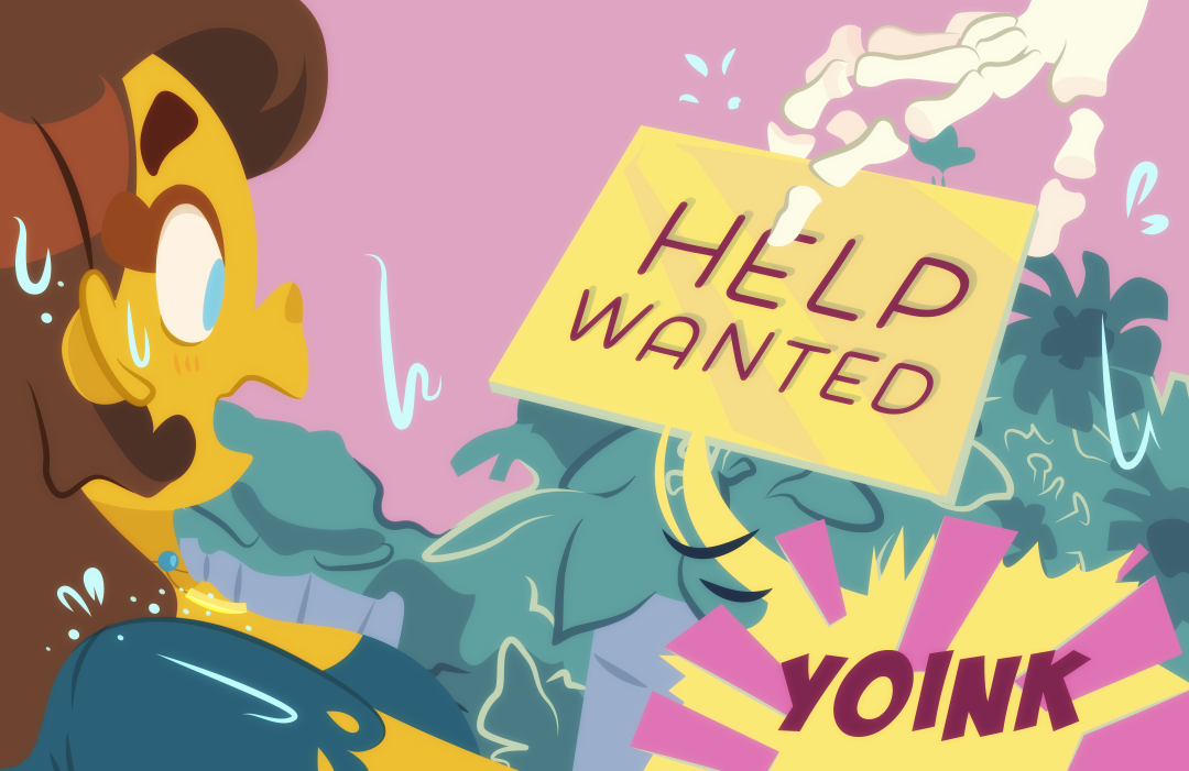 The help wanted sign is removed abruptly. 