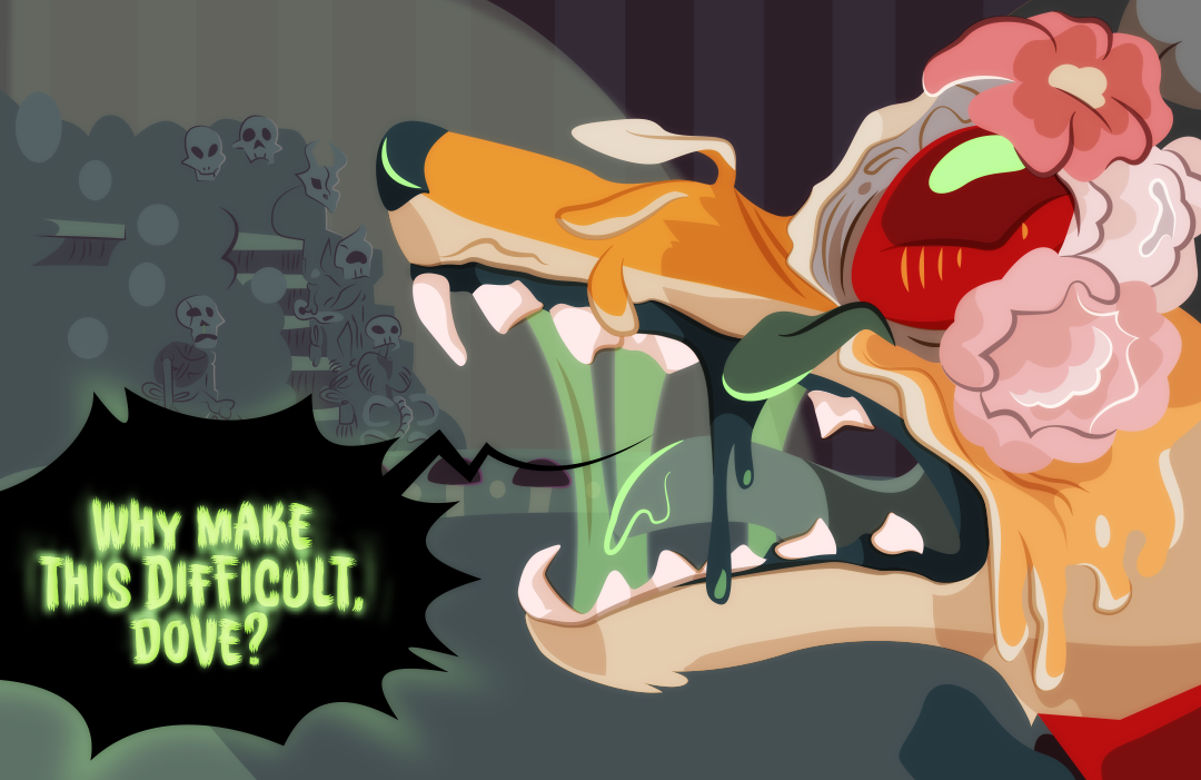 "Why make this difficult, Dove?" Barley calls out in the direction Gemini ran to.