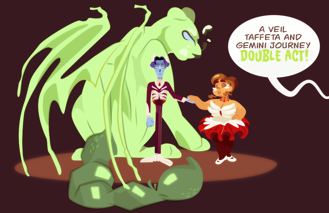 "A Veil Taffeta and Gemini Journey Double Act!" Barley narrates. Circus Veil, Circus Gemini, and the Manticore appear center stage.